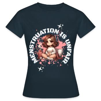 Les menstruations sont une déclaration humoristique injuste - T-shirt Femme - marine - Devant - AI Model Female 172 dark (172cm)