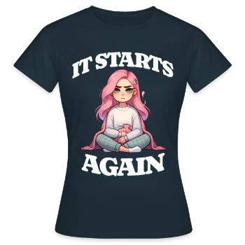 Ça recommence - Règles, menstruations Humour - T-shirt Femme - marine - Devant - AI Model Female 172 dark (172cm)