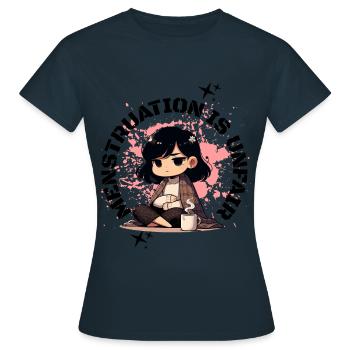 La menstruation est une déclaration injuste - T-shirt Femme - marine - Devant - AI Model Female 172 dark (172cm)