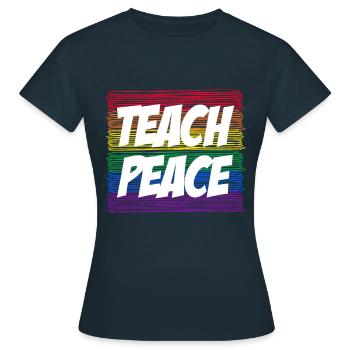 Teach Peace Educator Gay Lesbienne - T-shirt Femme - marine - Devant - AI Model Female 172 dark (172cm)