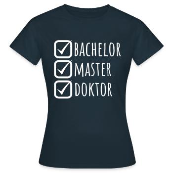 Doktortitel Promotion Doktorand Spruch - Frauen T-Shirt - Navy - Vorne - AI Model Female 172 dark (172cm)