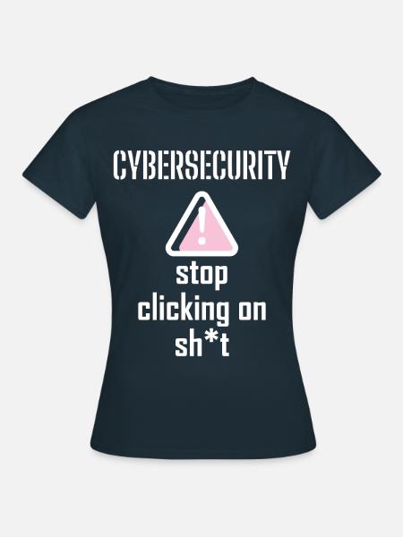 Cybersecurity - IT-Sicherheit Informatiker - Frauen T-Shirt - Navy