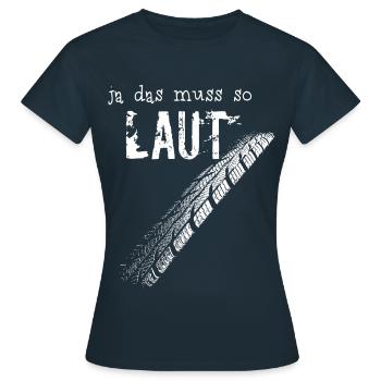 Ja das muss so laut - Motorrad / weiß - Frauen T-Shirt - Navy - Vorne - AI Model Female 172 dark (172cm)