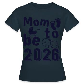 Mom To Be 2026 Baby Stroller Feet Baby - Women's T-Shirt - navy - Front - AI Model Female 172 dark (172cm)