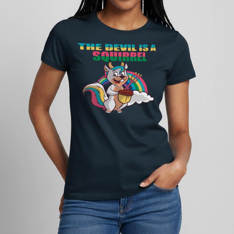 Devil Squirrel, The devil is a squirrel, Fun Women's T-Shirt