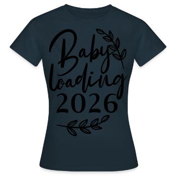 Baby Loading 2026 Pregnancy Announcement - Women's T-Shirt - navy - Front - AI Model Female 172 dark (172cm)