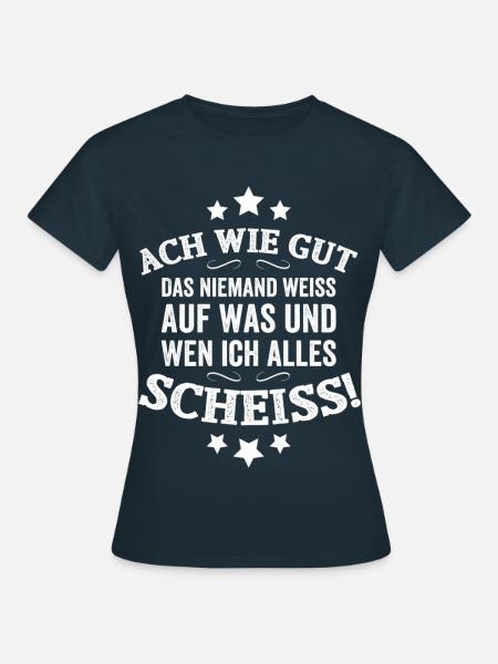 Ach wie gut das niemand weiß ... - Frauen T-Shirt - Navy