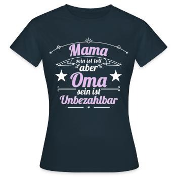 Mama sein ist toll, aber - Frauen T-Shirt - Navy - Vorne - AI Model Female 172 dark (172cm)