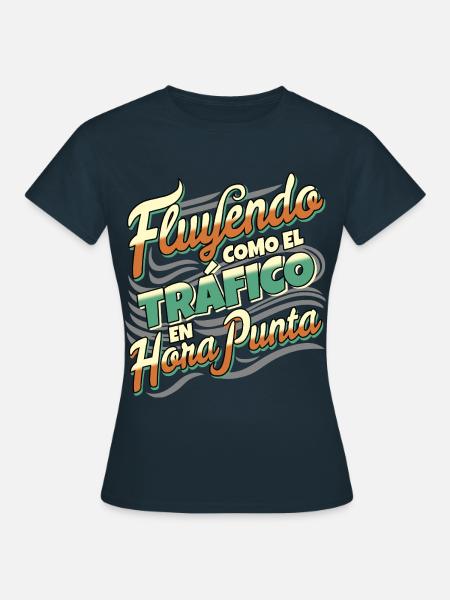 Fließend zur Hauptverkehrszeit - Frauen T-Shirt - Navy
