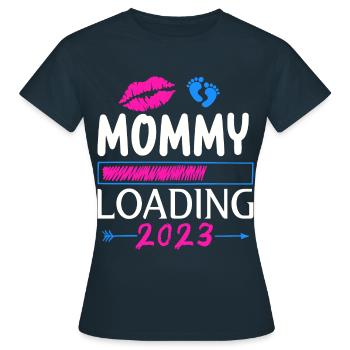 Mama loading 2023, werdende Mutter 2023 - Frauen T-Shirt - Navy - Vorne - AI Model Female 172 dark (172cm)