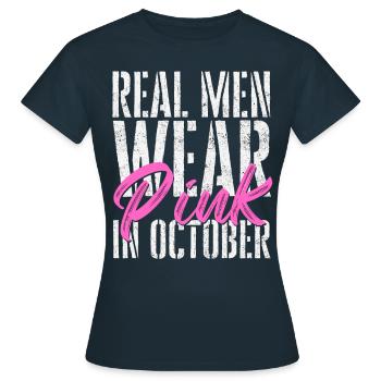 Les vrais hommes portent du rose en octobre - T-shirt Femme - marine - Devant - AI Model Female 172 dark (172cm)
