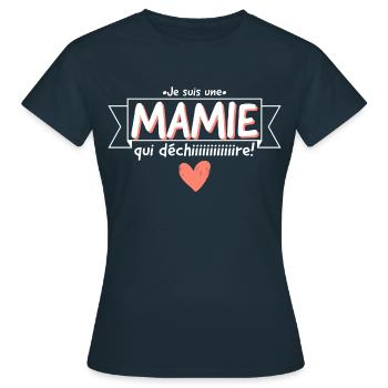 Je suis une mamie qui déchire. - T-shirt Femme - marine - Devant - AI Model Female 172 dark (172cm)