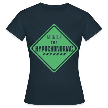 Attention Je suis une phobie hypocondriaque - T-shirt Femme - marine - Devant - AI Model Female 172 dark (172cm)