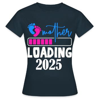 Bébé est en chargement, bébé arrive en 2025, maman en 2025 - T-shirt Femme - marine - Devant - AI Model Female 172 dark (172cm)