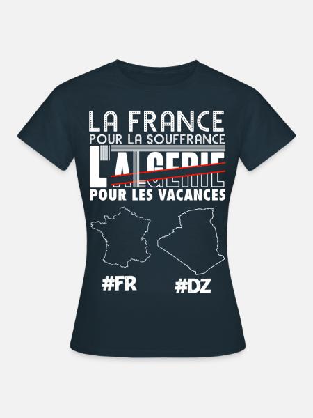 L'Algérie pour les vacances - T-shirt Femme - marine