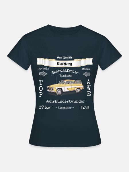 Wartburg DDR Automobile- Vintage - Frauen T-Shirt - Navy