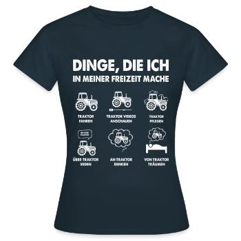 Traktor Dinge die ich in meiner Freizeit mache - Frauen T-Shirt - Navy - Vorne - AI Model Female 172 dark (172cm)