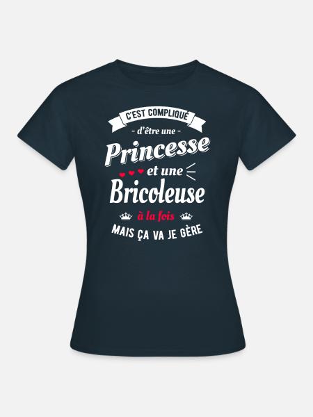 PRINCESSE ET BRICOLEUSE - T-shirt Femme - marine