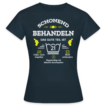 SCHONEND BEHANDELN 21. GEBURTSTAG - Frauen T-Shirt - Navy - Vorne - AI Model Female 172 dark (172cm)