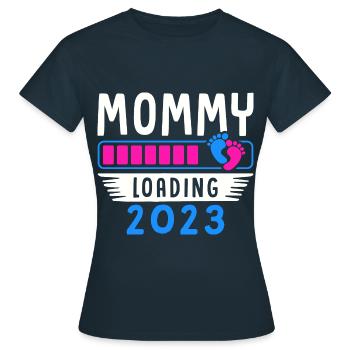 Mama loading 2023, werdende Mutter 2023 - Frauen T-Shirt - Navy - Vorne - AI Model Female 172 dark (172cm)