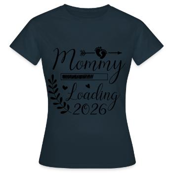 Mommy Loading Annonce de grossesse 2026 - T-shirt Femme - marine - Devant - AI Model Female 172 dark (172cm)