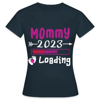 Mama loading 2023, werdende Mutter 2023 - Frauen T-Shirt - Navy - Vorne - AI Model Female 172 dark (172cm)