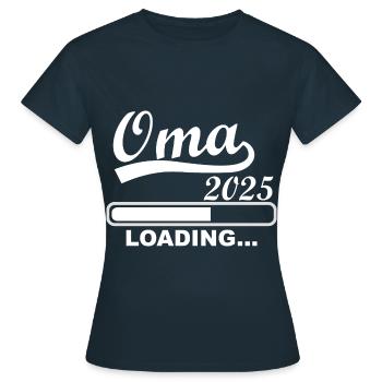 Oma 2025 loading, Ich werde 2025 Oma - Frauen T-Shirt - Navy - Vorne - AI Model Female 172 dark (172cm)