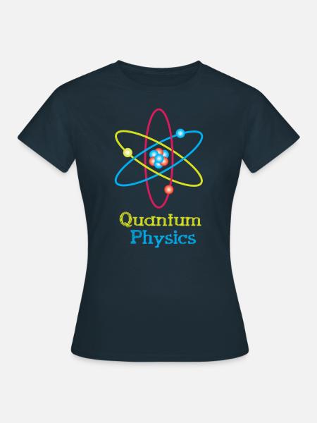 Quantum Physics - Frauen T-Shirt - Navy