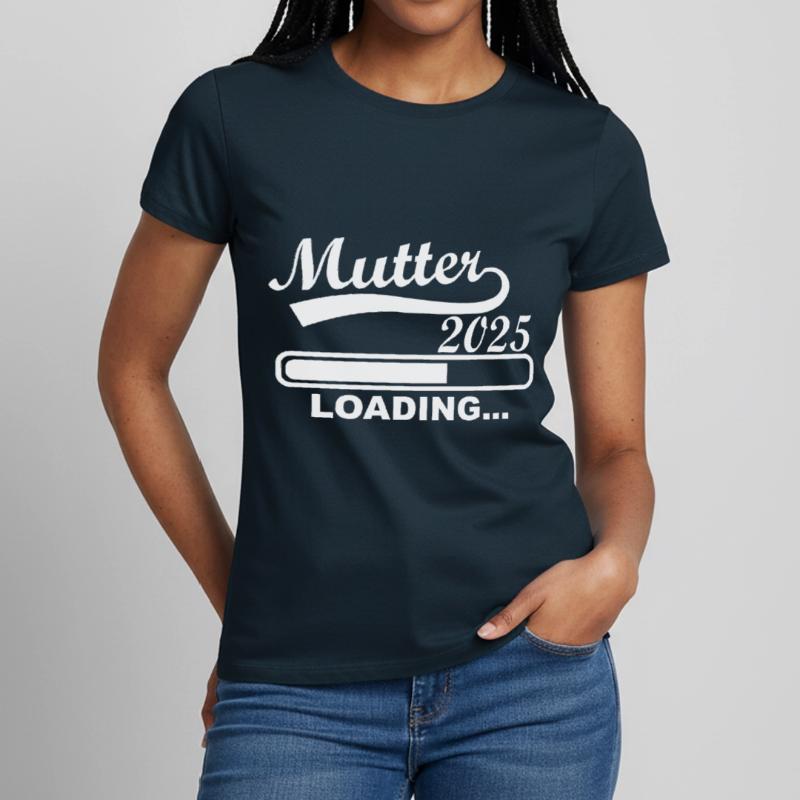 Ich werde 2025 Mutter Werdende Mutter loading 2025 Frauen T-Shirt