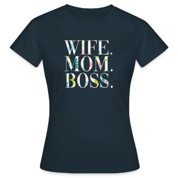 Wife Mom Boss - Women's T-Shirt - navy - Front - AI Model Female 172 dark (172cm)
