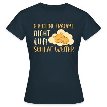Träume Schlaf Traum träumen - Spruch - Frauen T-Shirt - Navy - Vorne - AI Model Female 172 dark (172cm)