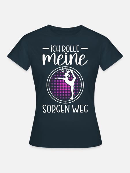 Rhönrad Training Turnen - Spruch Geschenk - Frauen T-Shirt - Navy