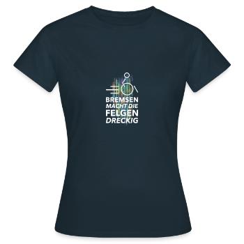 Le freinage salit les jantes - T-shirt Femme - marine - Devant - AI Model Female 172 dark (172cm)