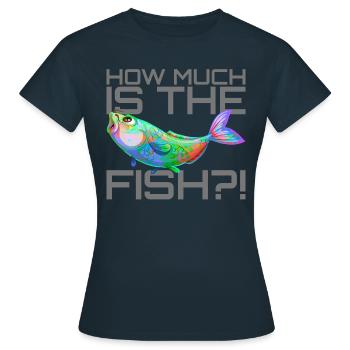 Combien coûte le poisson? | Quelle est la quantité de poisson? - T-shirt Femme - marine - Devant - AI Model Female 172 dark (172cm)