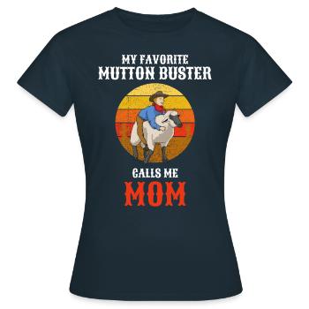 Favorite Mutton Buster Rodeo Mom Sheep Busting - Women's T-Shirt - navy - Front - AI Model Female 172 dark (172cm)