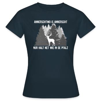 Pfälzer Wald Annerschtwo Is Annerscht Weinstraße - Frauen T-Shirt - Navy - Vorne - AI Model Female 172 dark (172cm)