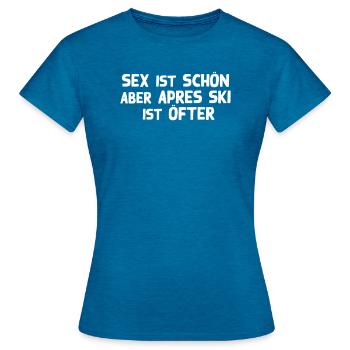 Versaut Geile Apre Ski Party - Frauen T-Shirt - Antikblaues Saphir meliert - Vorne - AI Model Female 172 dark (172cm)