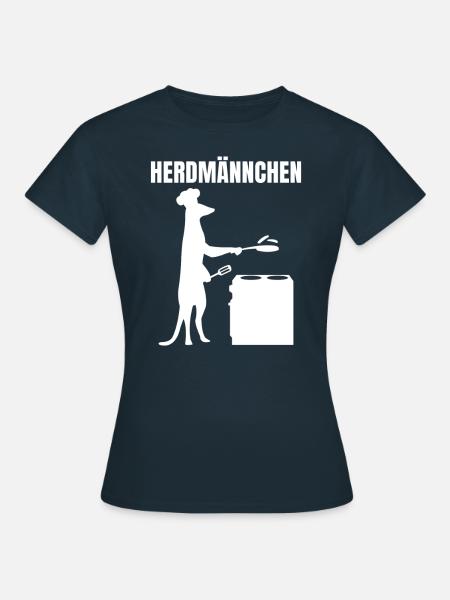 Herdmännchen Essen Kochen Lustiger Koch - Frauen T-Shirt - Navy