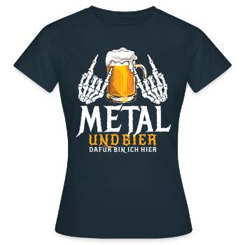 Metal und Bier - Dafür bin ich hier - Spruch - Frauen T-Shirt - Navy - Vorne - AI Model Female 172 dark (172cm)