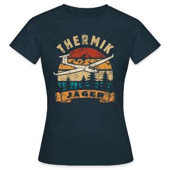 Segelflieger - Thermik Jäger - Segelflug Spruch - Frauen T-Shirt - Navy - Vorne - AI Model Female 172 dark (172cm)