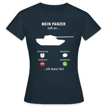 Mein Panzer ruft an - ich muss los - Spruch - Frauen T-Shirt - Navy - Vorne - AI Model Female 172 dark (172cm)