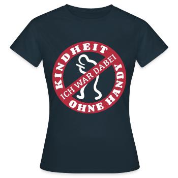 Kindheit ohne Handy - Ich war dabei - Frauen T-Shirt - Navy - Vorne - AI Model Female 172 dark (172cm)