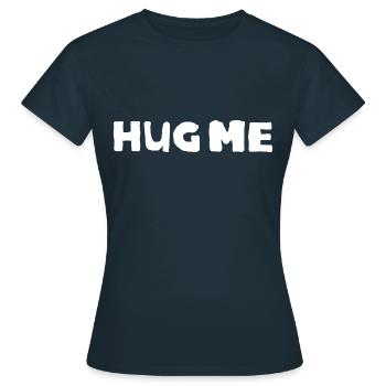 Fais-moi un câlin - T-shirt Femme - marine - Devant - AI Model Female 172 dark (172cm)