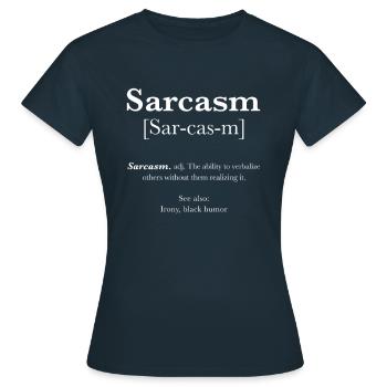 Sarcasme sarcastique drôle drôle Eloquent - T-shirt Femme - marine - Devant - AI Model Female 172 dark (172cm)