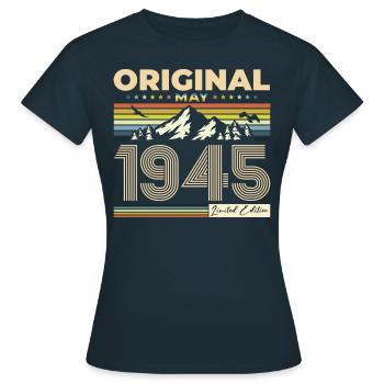 Original May 1945 Vintage 1945 Birthday 1945 - Women's T-Shirt - navy - Front - AI Model Female 172 dark (172cm)
