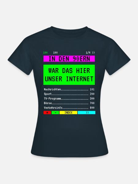 Videotext Spruch 90er Jahre Party Teletext - Frauen T-Shirt - Navy