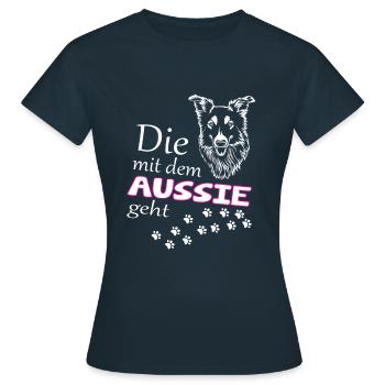 Die mit dem Aussie geht Australian Shepherd - Frauen T-Shirt - Navy - Vorne - AI Model Female 172 dark (172cm)