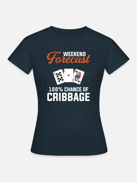 Cribbage weekend forecast funny cribbage - Women's T-Shirt - navy