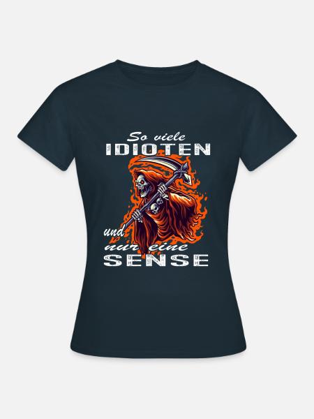 So viele Idioten und nur eine Sense Halloween - Frauen T-Shirt - Navy