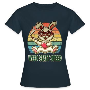 Weed instead of speed funny bunny with heart - Women's T-Shirt - navy - Front - AI Model Female 172 dark (172cm)